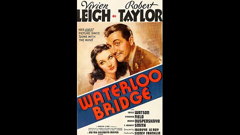 Waterloo Bridge (1940) | Directed by Mervyn LeRoy