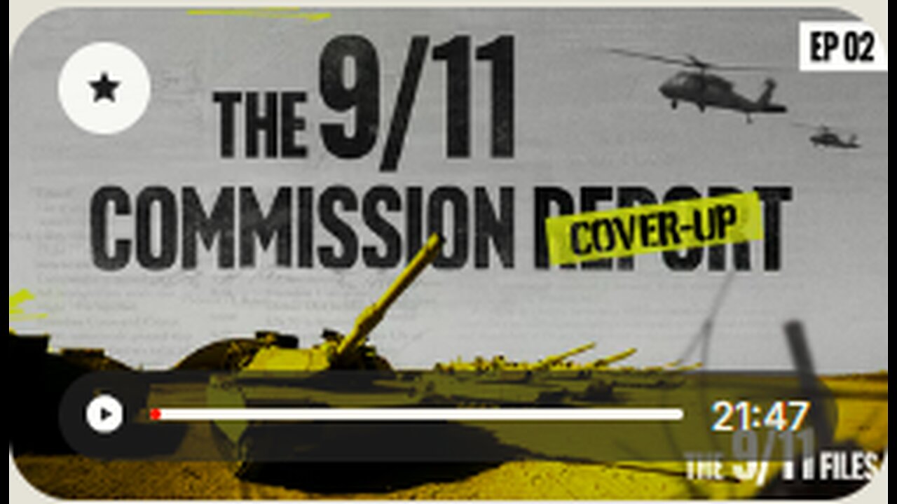 TUCKER - The 9-11 Files The Cover-up Commission Ep 2