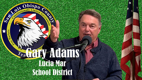 Gary Adams with an update on Lucia Mar Unified School District