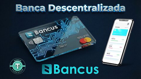 Bancus - Banca Descentralizada