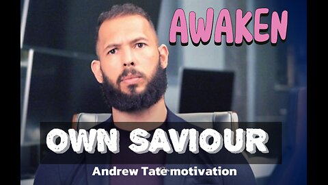 Andrew Tate: No one’s coming—save yourself or stay broken | Motivation Video