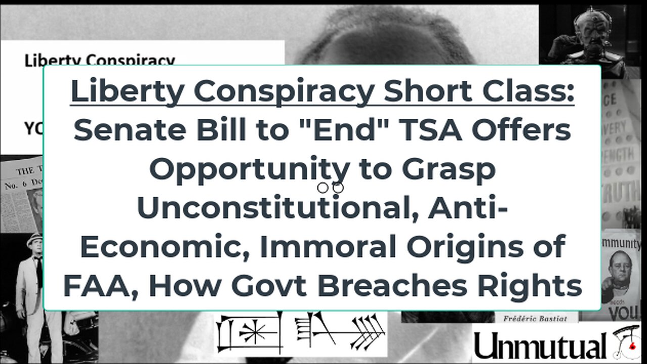 Liberty Conspiracy Short Class: TSA "Reform" Bill Reveals Dark History of FAA