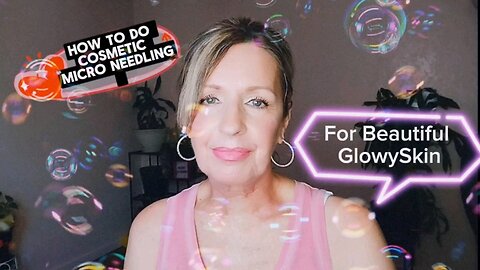 How I get Ageless Glowy skin Micro needling