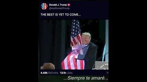 022 2/14/2024 Trump - Glory of Love - The Best Is Yet To Come (with Spanish Subtitles)