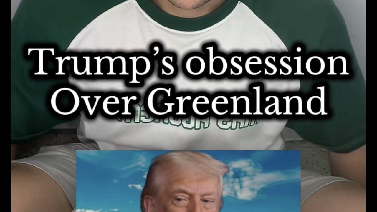 Trump’s obsession over greenland