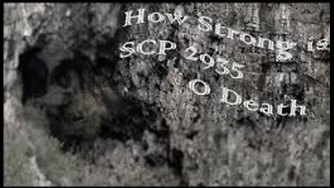 SCP-2935 - O, Death SCP-2718