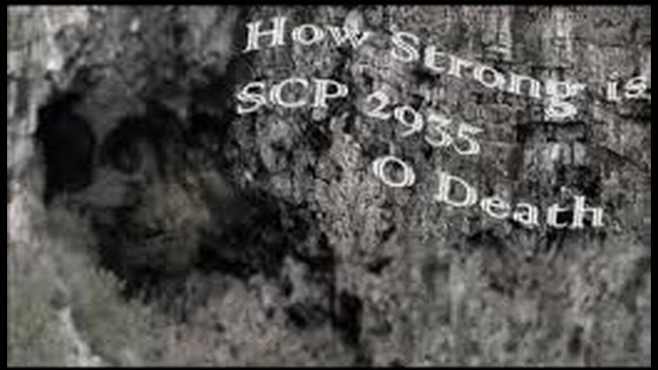 SCP-2935 - O, Death SCP-2718