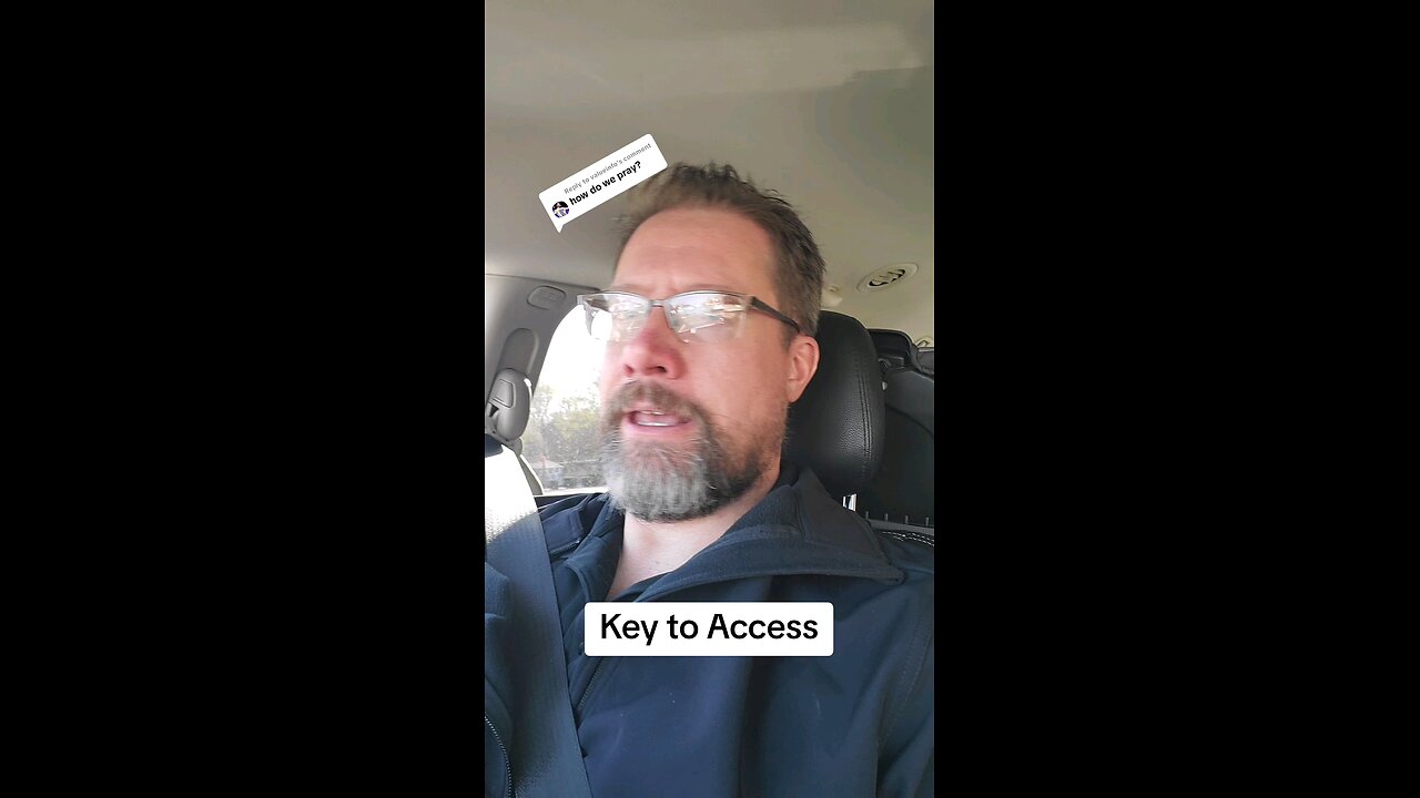 Key to Access in Prayer