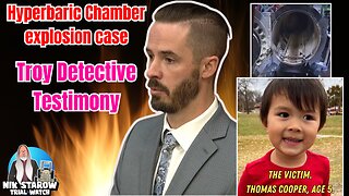 Michigan Hyperbaric Chamber Explosion Case - Troy Detective Testifies.