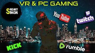 LIVE - Sneaky Simon - VR / Tempest Rising / BF4