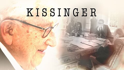 Kissinger | Documentary | Full Movie