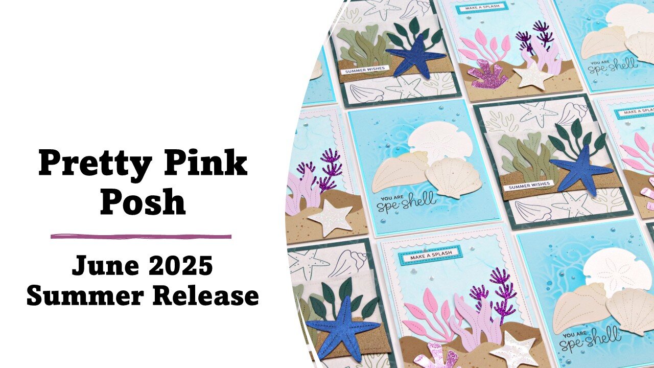 Pretty Pink Posh | June 2025 Release