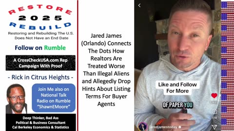 Real Estate Trainer Jared James Highlights Illegals Get Better Treatment Than Realtors