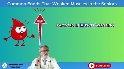 Common FOODS That Weaken Senior MUSCLES Without You Knowing Seniors 365_part2