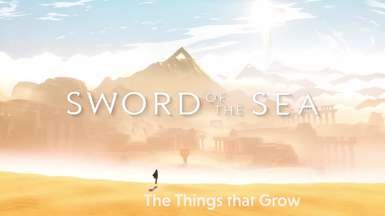 Sword of the Sea OST - The Things that Grow