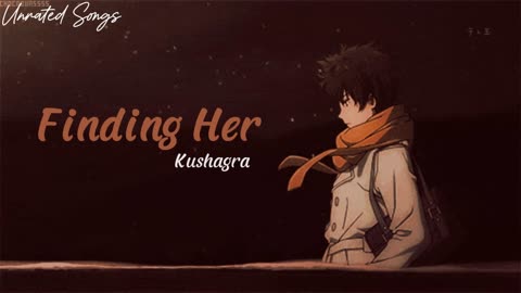 Jana Mere Sawalon Ka Manzar Tu (Finding Her) - Kushagra