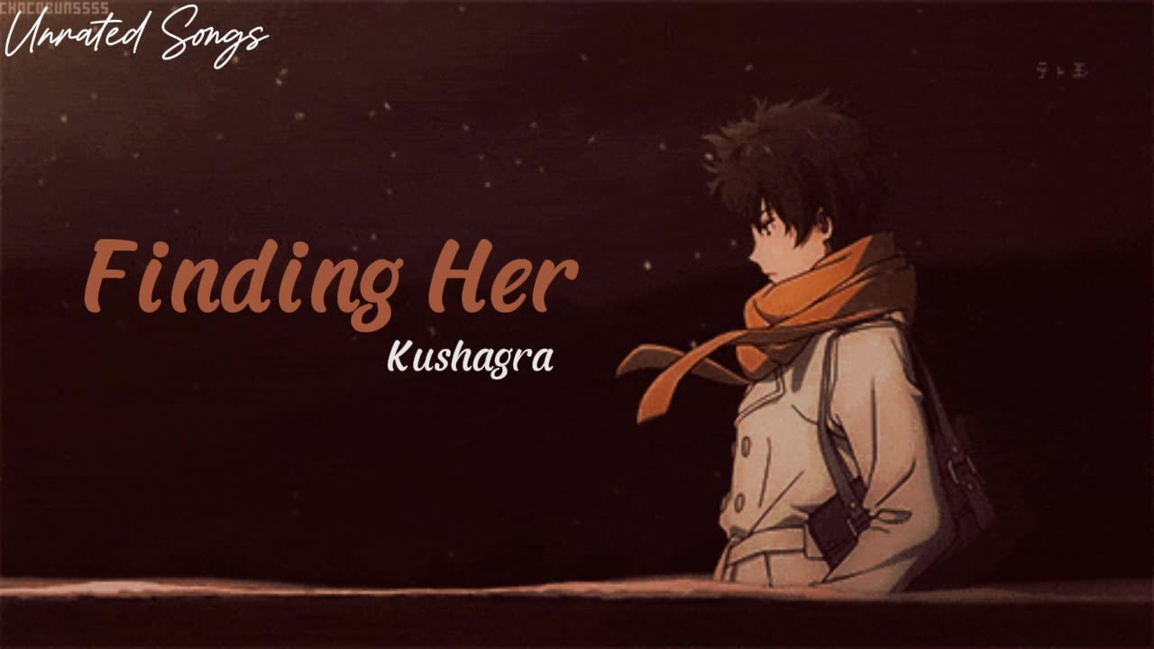 Jana Mere Sawalon Ka Manzar Tu (Finding Her) - Kushagra