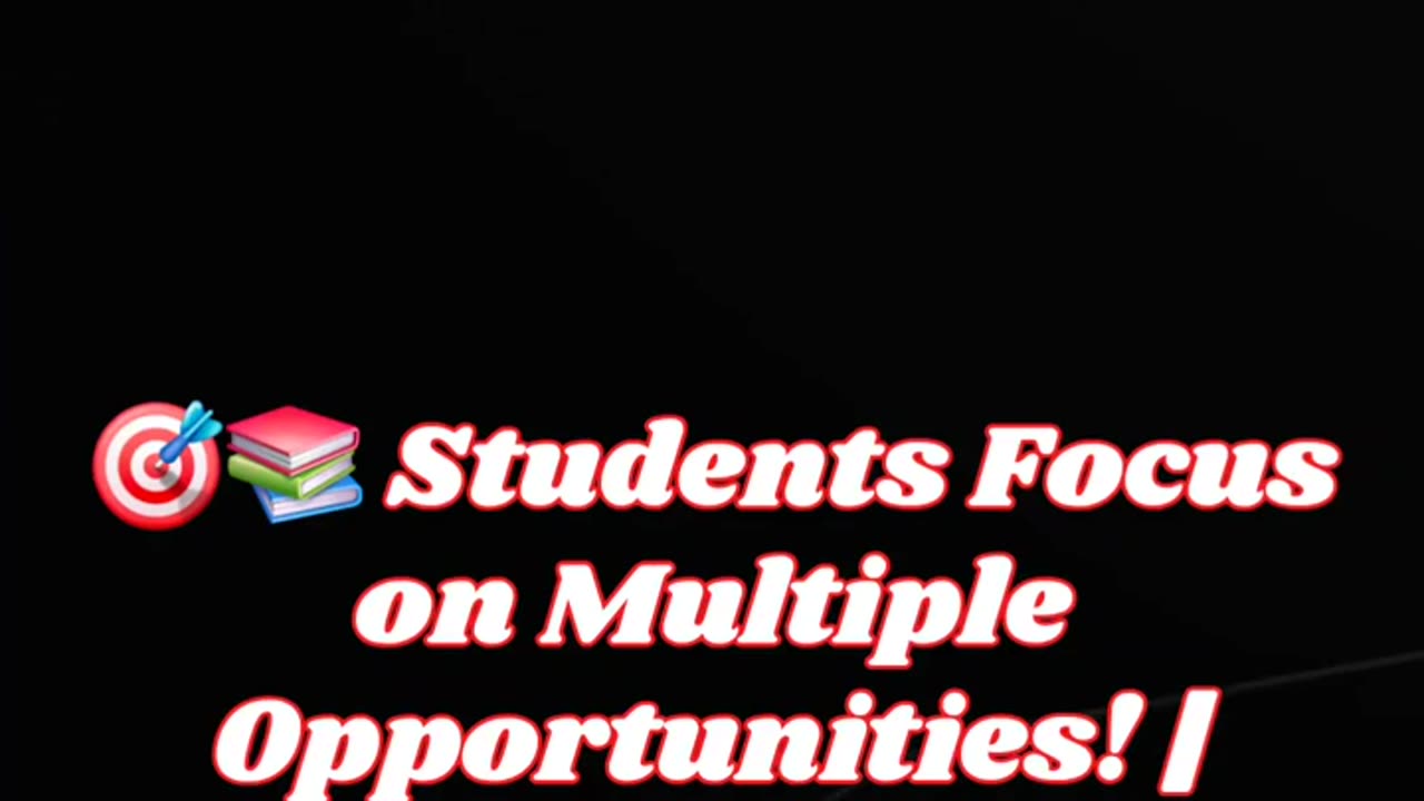 🎯📚 Students Focus on Multiple Opportunities! _ மாணவர்கள் பல வாய்ப்புகளில்