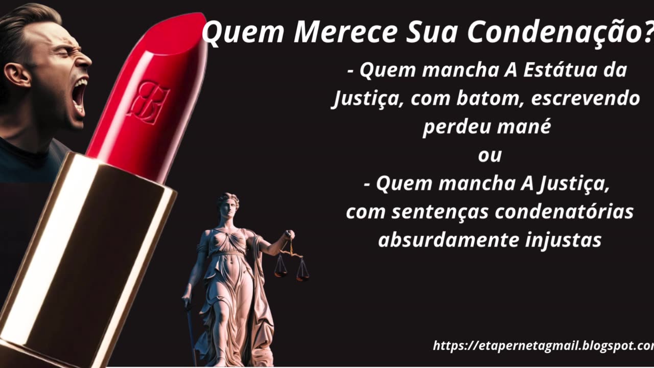 QUEM MERECE A SUA CNDENAÇÃO?