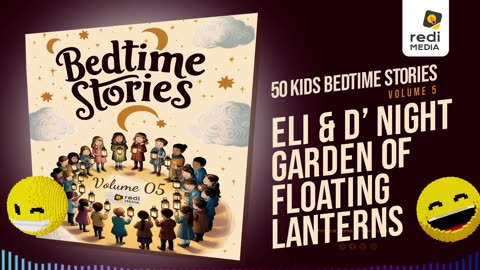 Vol5.S12. Eli and the Night Garden of Floating Lanterns