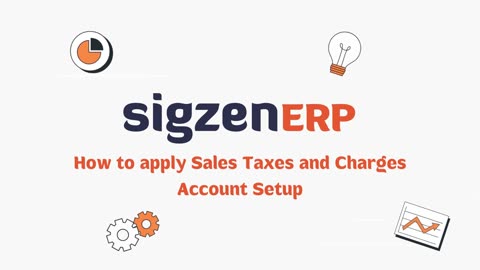 SigzenERP - Sales Taxes and Charges Account Setup