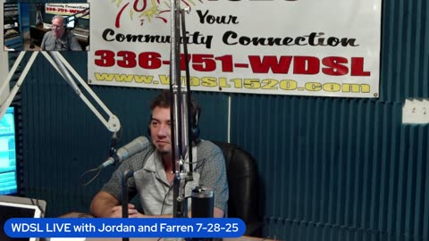 WDSL LIVE with Jordan and Farren 7-28-25