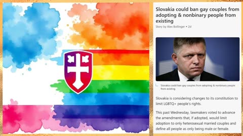 SLOVAKIA COULD BAN LGBTQ COUPLE FROM ADOPTION