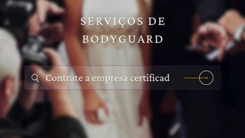 Serviços de Bodyguard