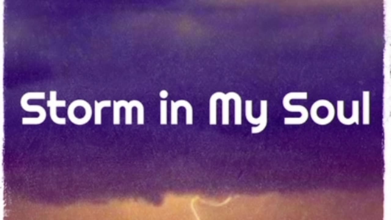 Storm In My Soul