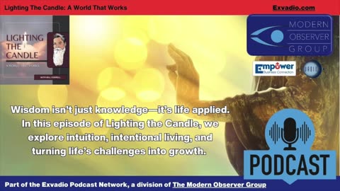Lighting The Candle Wisdom Ep 214