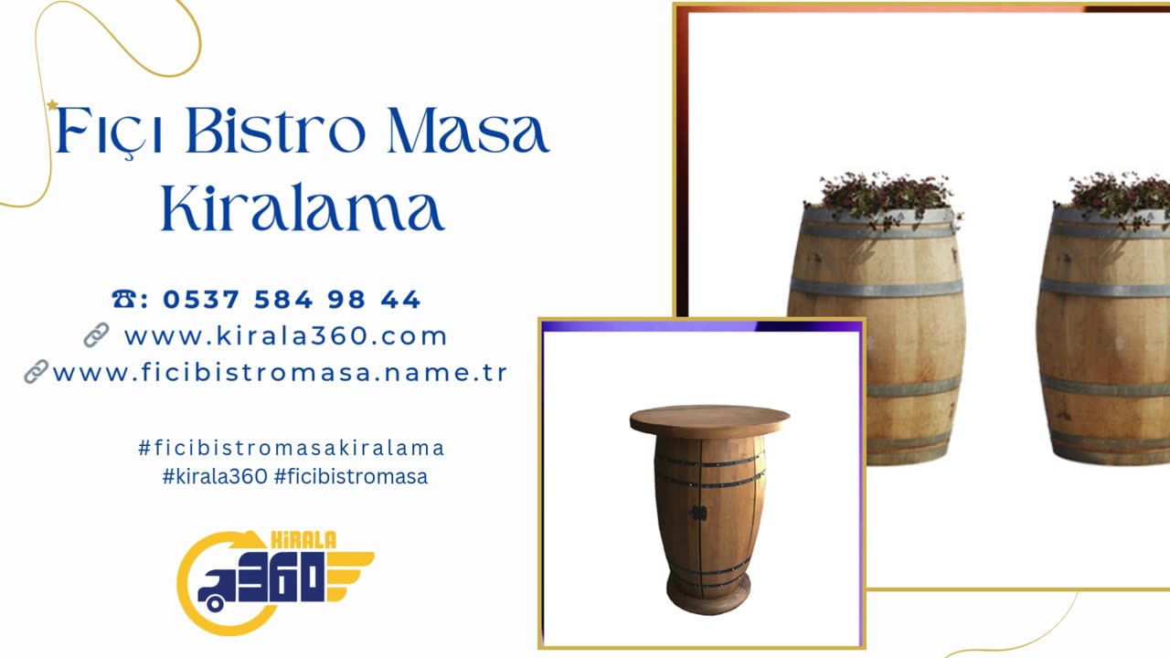Fıçı Bistro Masa Kiralama kirala360