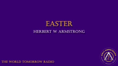 The World Tomorrow Radio- Easter