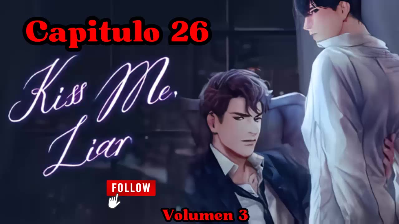 KISS ME LIAR – Capítulo 26