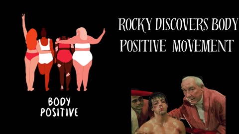 Rocky Balboa Discovers Body Positivity
