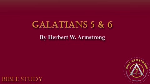 Galatians 5 & 6