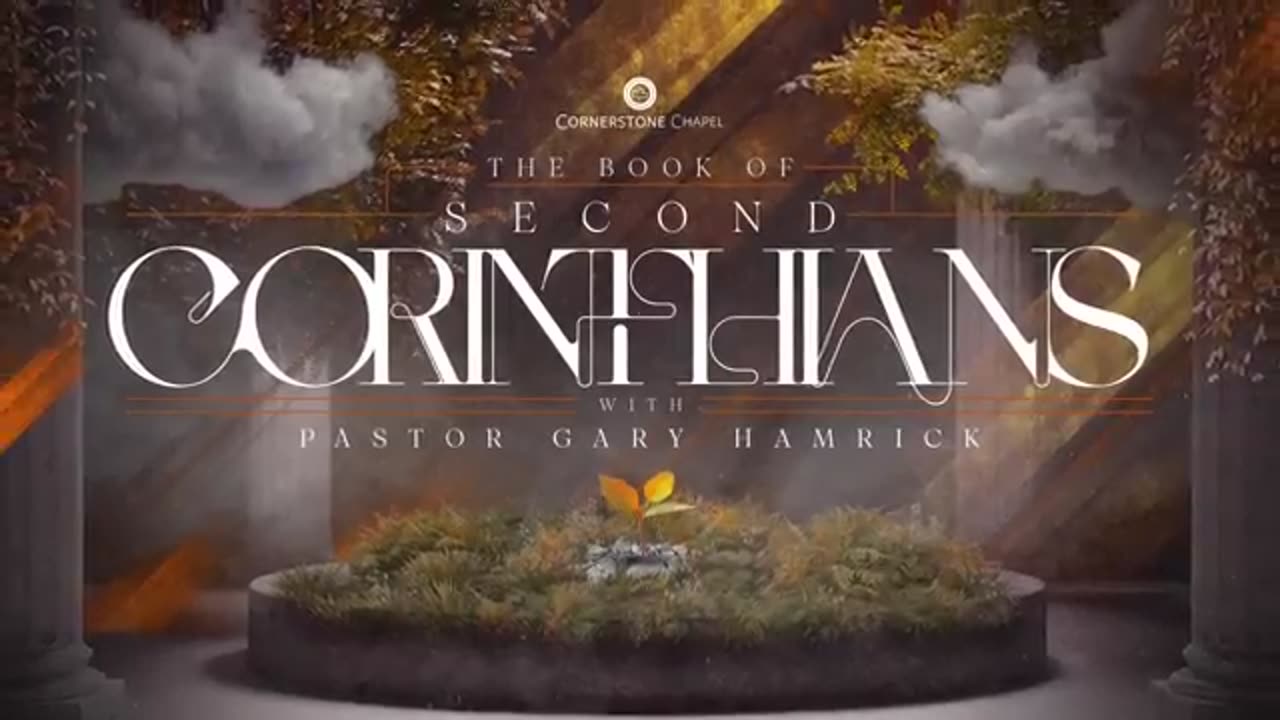 Gary Hamrick - Cornerstone Chapel - Who is the True Jesus? - 2 Corinthians 11