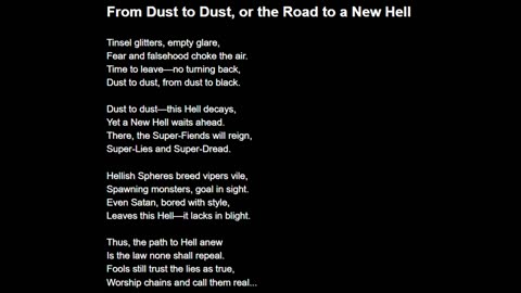 From Dust to Dust, or the Road to a New Hell