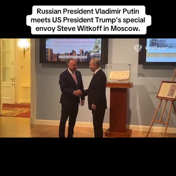 Russian President Vladimir Putin meets US President Trump's special envoy Steve Witkoff in Moscow