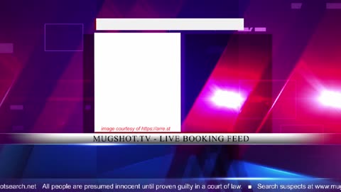 Mugshot TV - Live Arrest Booking Video Stream