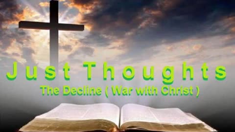 Just Thoughts - The Decline / War with Christ (2020) Retro