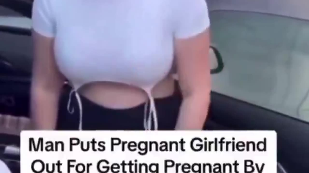 Man Put Pregnant GF Out...