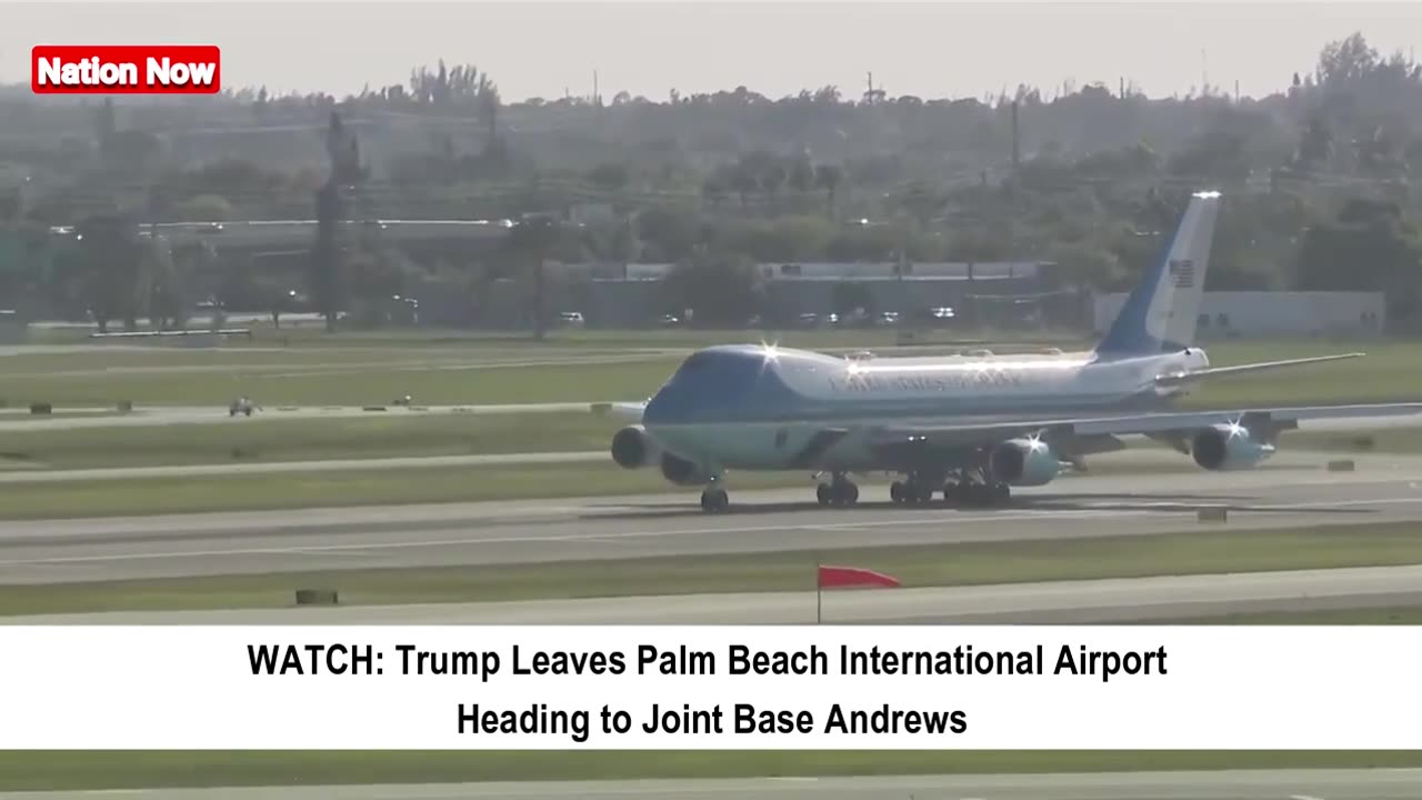 Trump Departs Palm Beach for Joint Base Andrews