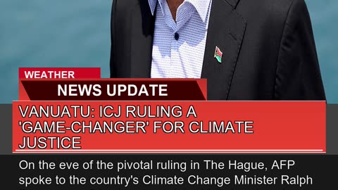 Vanuatu Icj Ruling a Gamechanger for Climate J