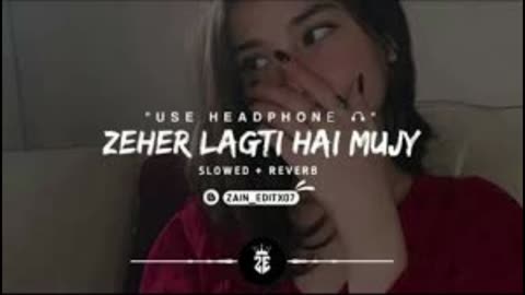 Zehar Lagti Hai Mujhay Abo hawaye Zindagi (Slowed+Reverb)