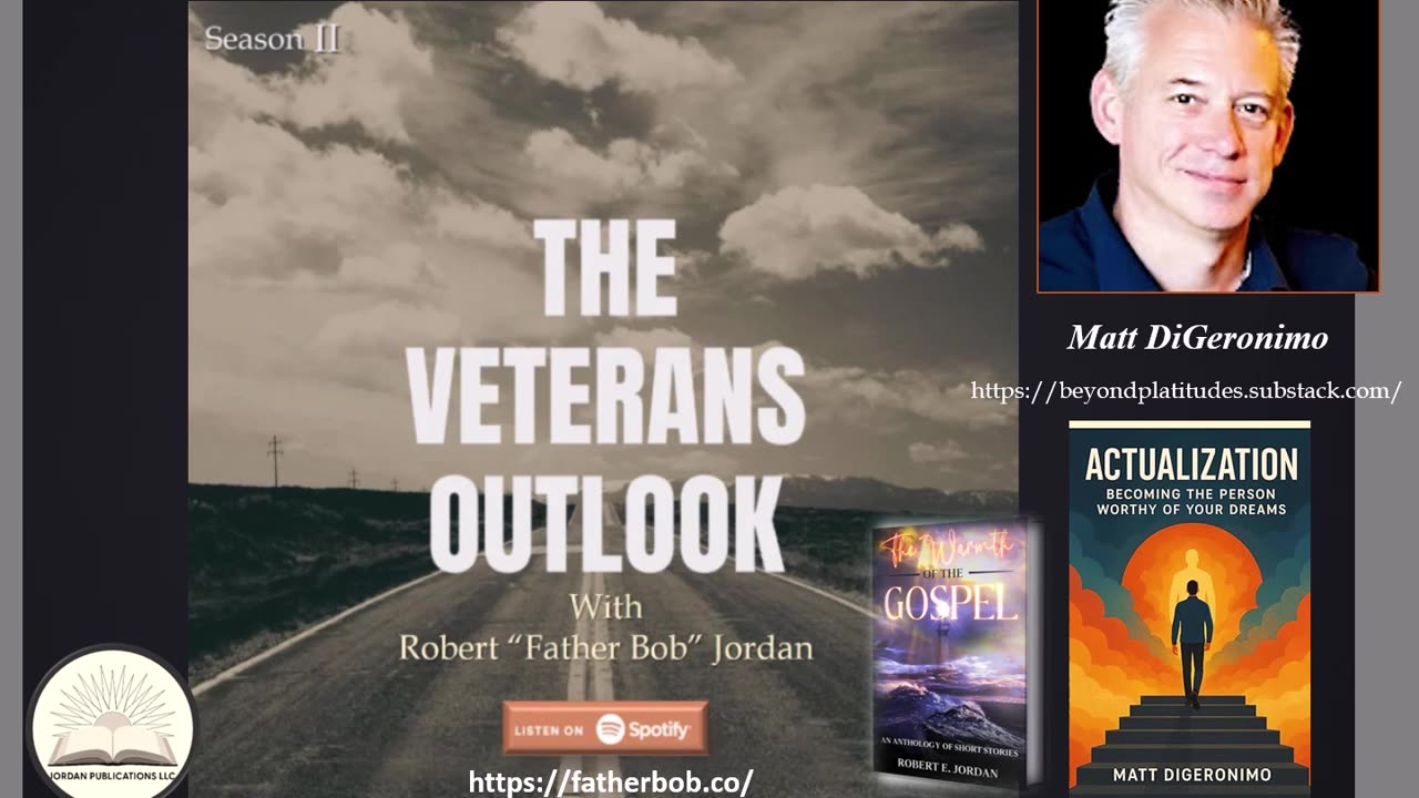 The Veterans Outlook Featuring Matt DiGeronimo ∑104/Season II/Episode #13.