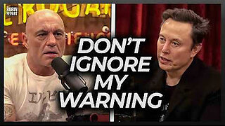 Warning from Elon Musk.