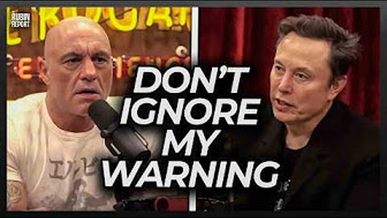 Warning from Elon Musk.