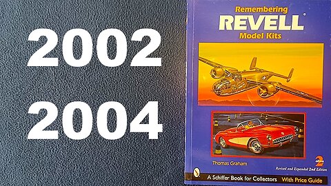 Remembering REVELL Model Kits, Thomas Graham, A Schiffer Book for Collectors, Price Guide, 2002 2004