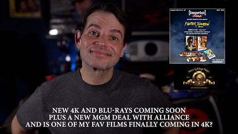 NEW 4K and Blu-rays Coming, Plus MGM Physical Media Deal, Is One Of My Fav Films Finally in 4K?