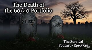 The Death of the 60/40 Portfolio - Epic-3720